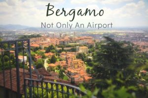 Bergamo experience